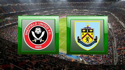 Burnley Vs Sheffield United / Burnley 1 1 Sheffield United Premier ...