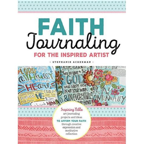 Faith Journaling for the Inspired Artist : Inspiring Bible Art ...