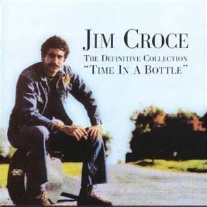 Sapore di sale di mare: Jim Croce - Time in a Bottle - 1973