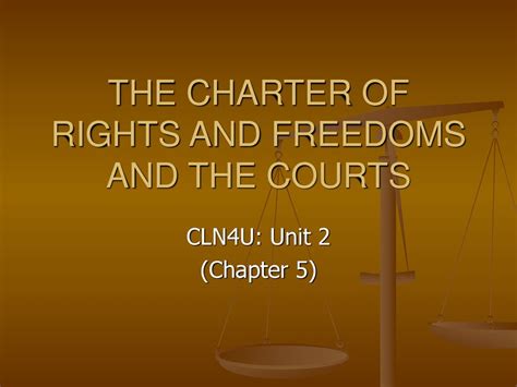 THE CHARTER OF RIGHTS AND FREEDOMS AND THE COURTS - ppt download