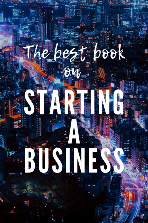 What Is The Best Book For Starting Your Own Business?