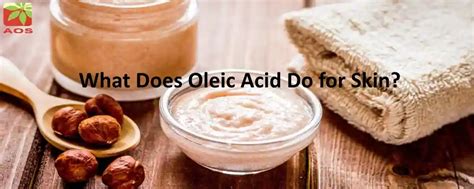 Oleic Acid: Know definition, uses & benefits| AOS Products