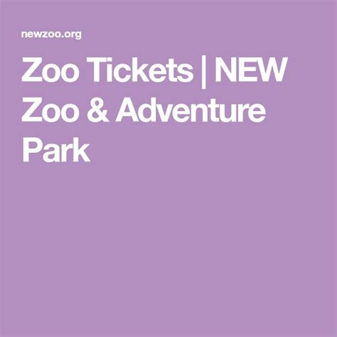 Zoo Tickets | NEW Zoo & Adventure Park