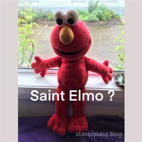 Saint Elmo? – Staces Place