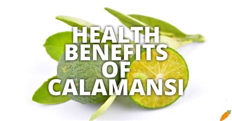 Potential Health Benefits of Calamansi