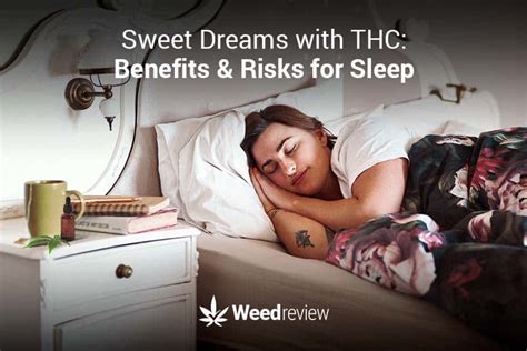 THC for Sleep: Benefits, Risks, and Dosage | Weed Review