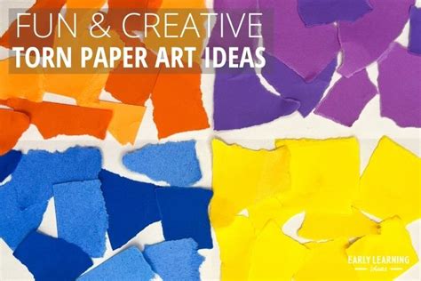 Fun and Creative Torn Paper Art Ideas for Your Preschoolers