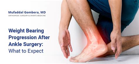 Weight Bearing Progression After Ankle Surgery