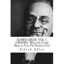 Amazon.co.uk: Alfred Adler: Books, Biography, Blogs, Audiobooks, Kindle