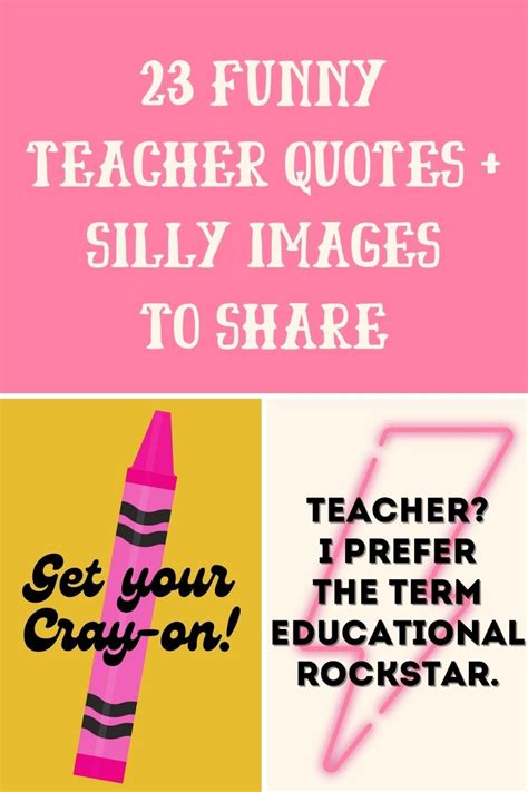 23 Funny Teacher Quotes + Silly Images to Share - Darling Quote