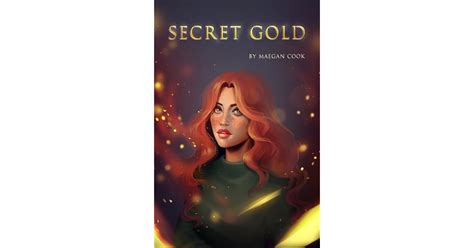 Secret Gold by Maegan Cook