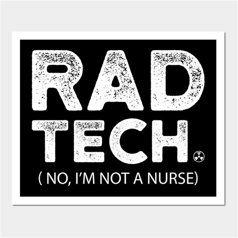 Radiologic Technologist Rad Tech Not A Nurse Radiology Graphic Wall And Art Print | Radiographer ...