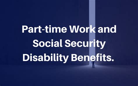 Part-time work and Social Security Disability Benefits | Sharon ...