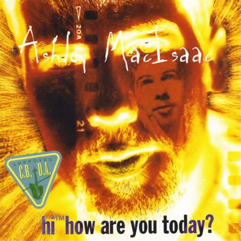 Ashley MacIsaac – Hi™ How Are You Today? (1995, CD) - Discogs