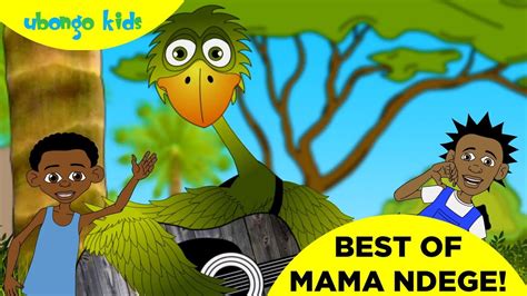 THE BEST OF MAMA NDEGE | Ubongo Kids | African Educational Cartoons ...