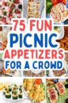 75 Easy Picnic Appetizers to Elevate Your Outdoor Celebration