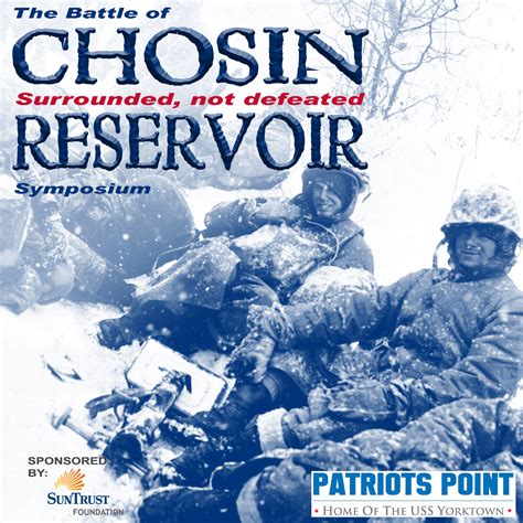 Battle of Chosin Reservoir - Korean War Symposium - Patriots Point News ...