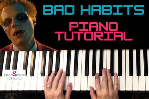 Bad Habits by Ed Sheeran Piano Tutorial - Piano and Voice with Brenda