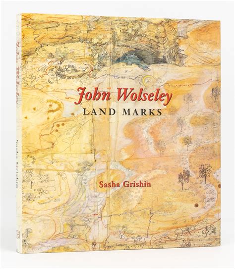 John Wolseley. Land Marks | John WOLSELEY, Sasha GRISHIN | First Edition