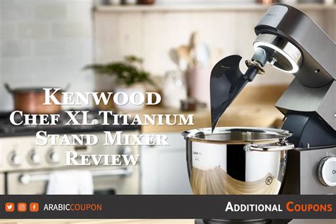 Review Pros & Cons of Kenwood Chef XL Titanium stand mixer