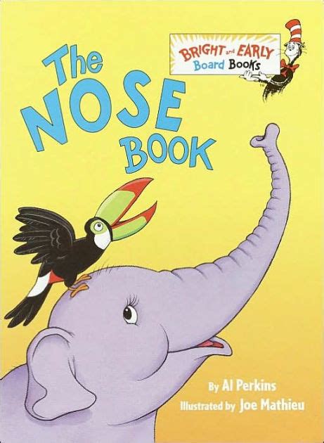 The Nose Book by Al Perkins, Joe Mathieu, Board Book | Barnes & Noble®