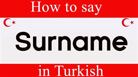 Learn Turkish & How To Say "Surname" in Turkish | Learn Turkish Language - YouTube