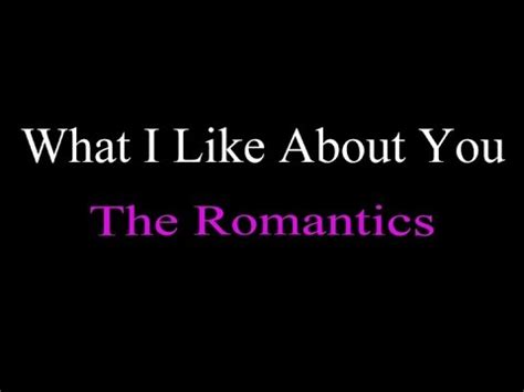 What I Like About You - The Romantics ( lyrics ) - YouTube