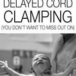 The Benefits of Delayed Cord Clamping You Don't Want To Miss Out On - The Empowered Mama