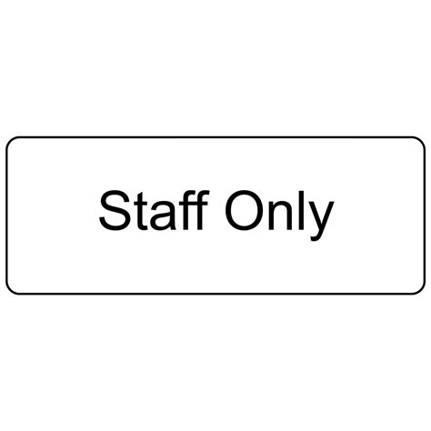 Staff Only Black on White Engraved Sign EGRE-569-BLKonWHT Wayfinding