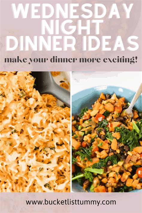 Exciting Wednesday Night Dinner Ideas | Bucket List Tummy