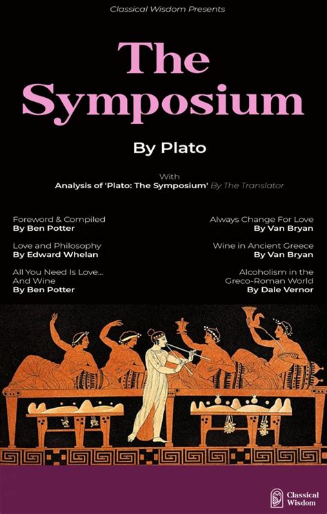 The Symposium by Plato - Classical Wisdom