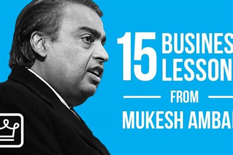 15 Business Lessons from Mukesh Ambani - Alux.com