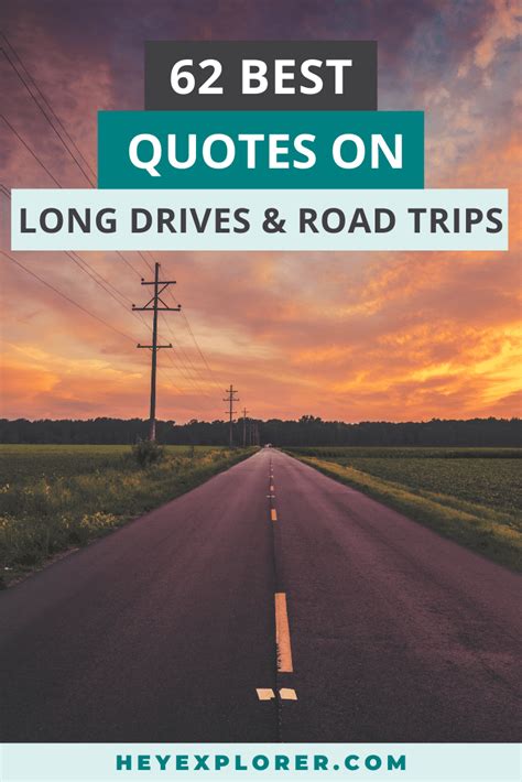 62 Best Quotes on Long Drives and Road Trips (With Pics!)