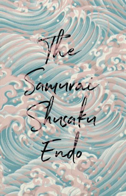 The Samurai by Shusaku Endo, Paperback | Barnes & Noble®