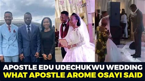 What Apostle Arome Osayi Said To Apostle Edu Udechukwu & His Wife At Their Wedding Before ...