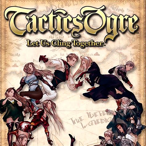 Tactics Ogre: Let Us Cling Together