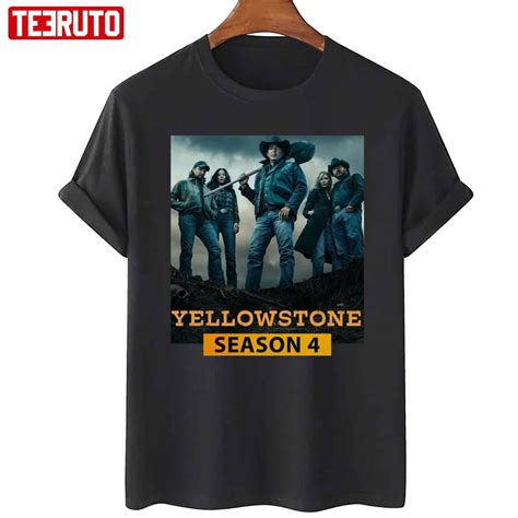 Yellowstone Series Season 4 Unisex T-Shirt - Teeruto