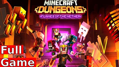 Minecraft Dungeons - Flames of the Nether DLC (Full Game) - YouTube