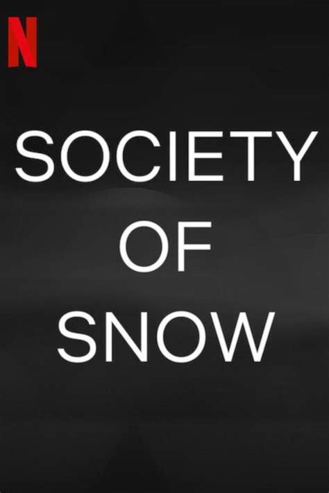 Society of the Snow (2023) | ClickTheCity Movies