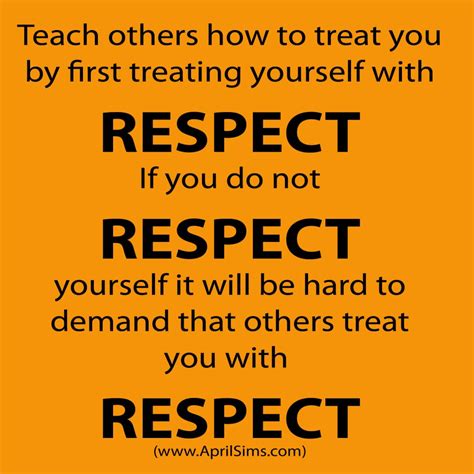 Quotes About Respecting Yourself. QuotesGram