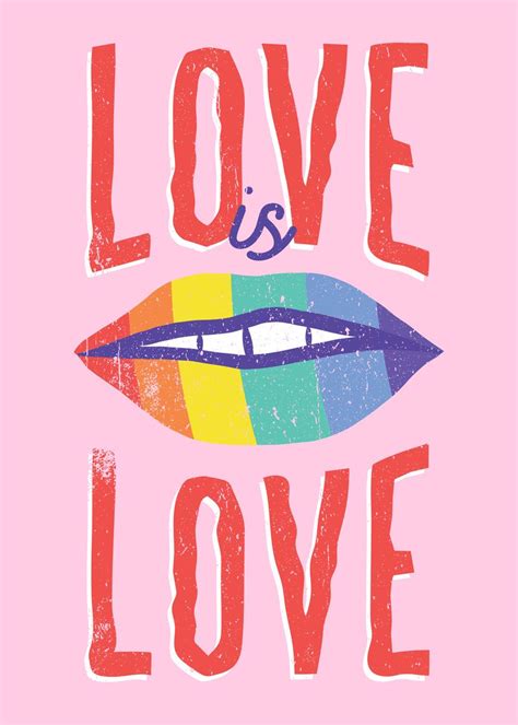 'LOVE IS LOVE' Poster by PosterWorld | Displate