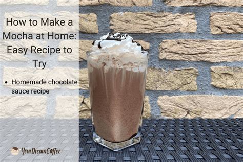 How to Make a Mocha at Home: Easy Recipe to Try in 2024