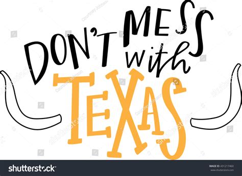 Dont Mess Texas Stock Vector (Royalty Free) 431217460 | Shutterstock