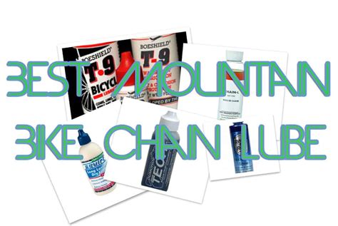 Best Mountain Bike Chain Lube For Wet Or Dry Conditions in Mar 2023 - OldGloryMTB.com