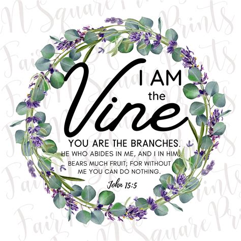 I Am the Vine You Are the Branches John 15:5 Png File for - Etsy UK