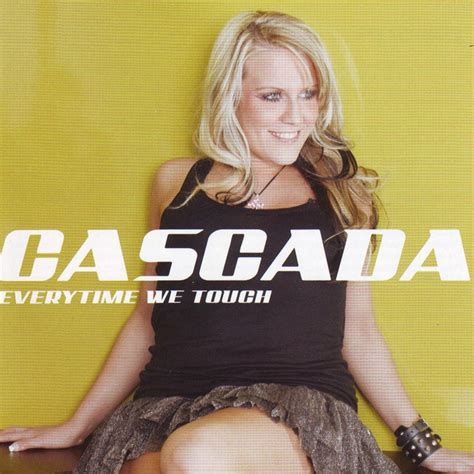 Cascada (까스까다) - Everytime we touch : 네이버 블로그