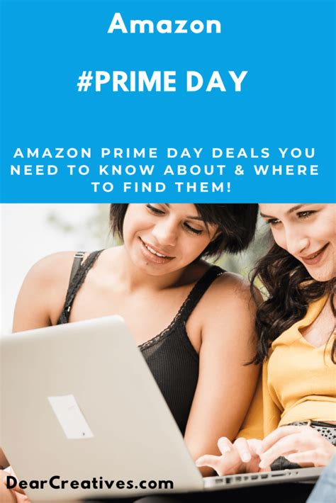 Amazon Prime Day - Amazon Prime Day Deals + Tips! Dear Creatives