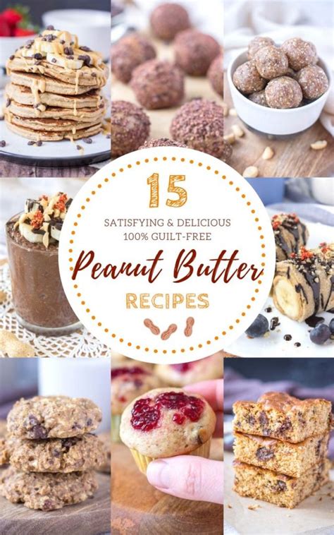 15 Healthy Peanut Butter Recipes That You’ll Go Nuts Over!