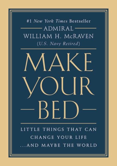 The Best Inspirational Quotes from Make Your Bed by Admiral McRaven | Hachette Book Group