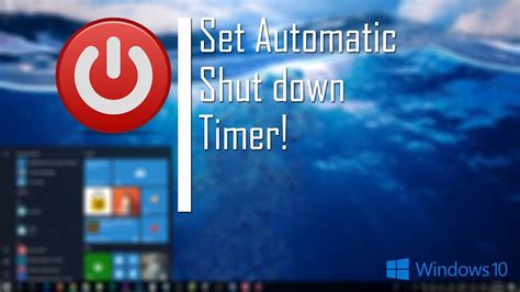 How to Shutdown Your PC Automatically Using Timer (Windows 10)